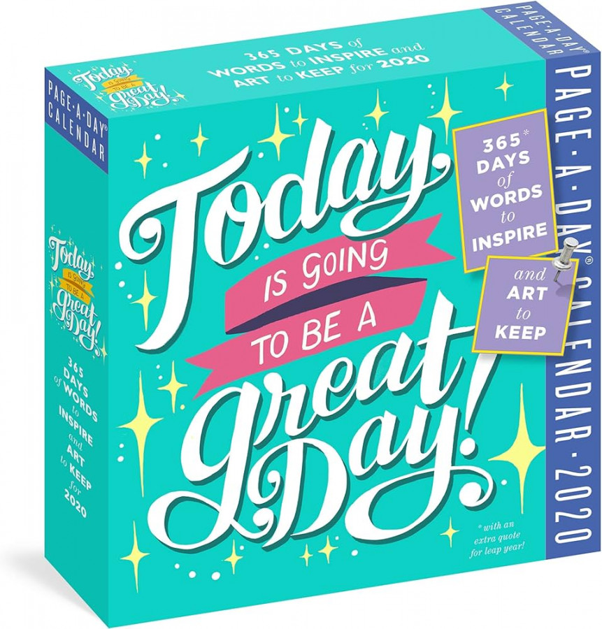 Today Is Going to Be a Great Day! Page A Day Calendar