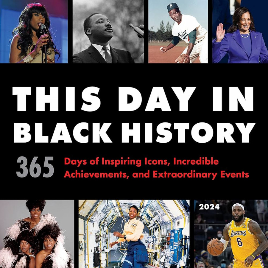 This Day in Black History Wall Calendar: Days of Incredible Black Icons, Achievements, and Events ( Month Photography Calendar & Gift)